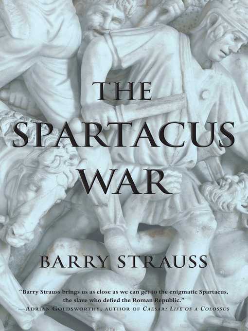Title details for The Spartacus War by Barry Strauss - Wait list